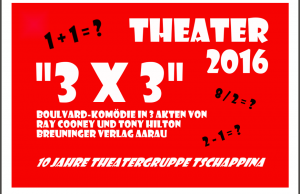 Flyer Theaterkomödie 3x3. (Bild: Theatergruppe Tschappina)
